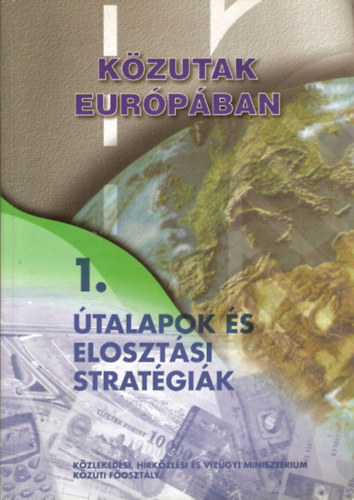 Kzutak Eurpban - 1. talapok s elosztsi stratgik