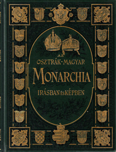 Az Osztrk-Magyar Monarchia rsban s kpben: Csehorszg II. (reprint)