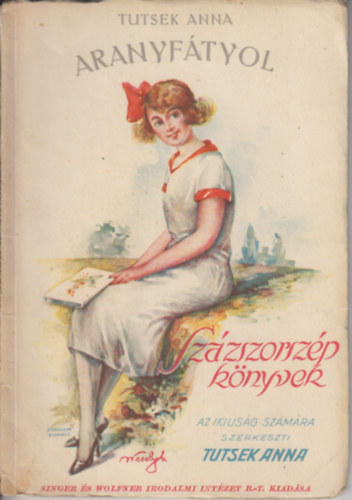 Tutsek Anna - Aranyftyol