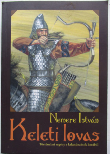 Nemere Istvn - Keleti lovas