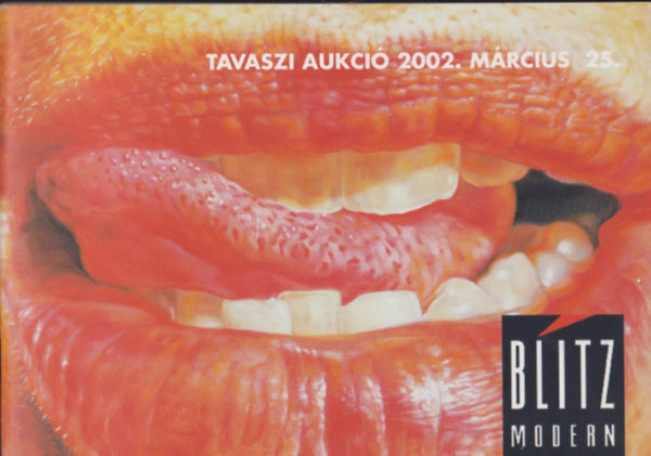 Blitz Galria - Blitz modern: Tavaszi Aukci 2002. mrcius 25.