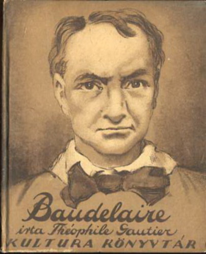 Thophile Gautier - Baudelaire