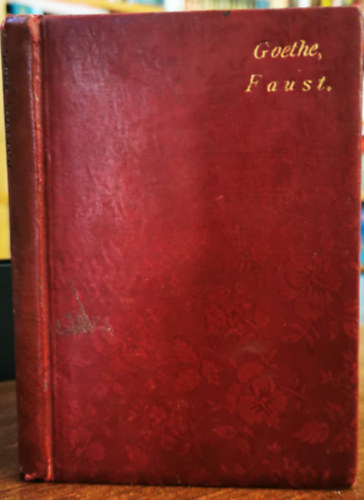 J.W. Goethe - Faust (német nyelven - gótbetűs kiadás)