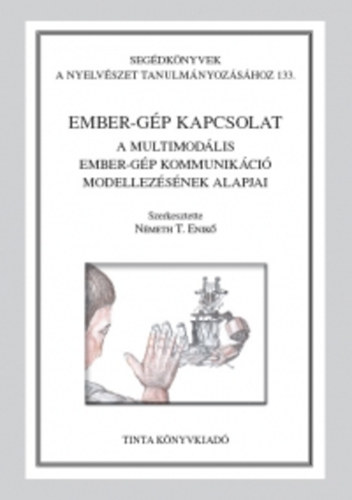N�meth T. Enik�  (szerk.) - Ember-g�p kapcsolat