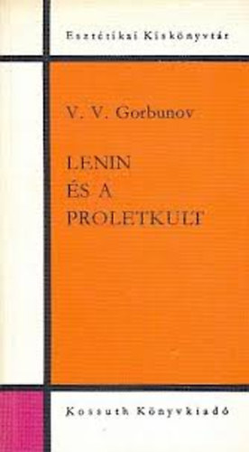 V. V. Gorbunov - Lenin s a Proletkult