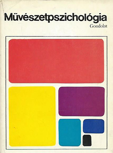 Halsz Lszl  (szerk.) - Mvszetpszicholgia