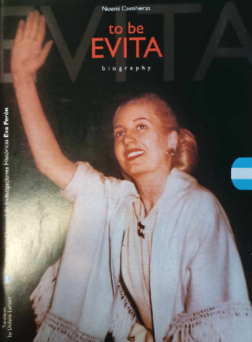 to be Evita biography