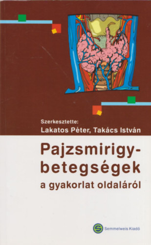 Pajzsmirigybetegsgek a gyakorlat oldalrl