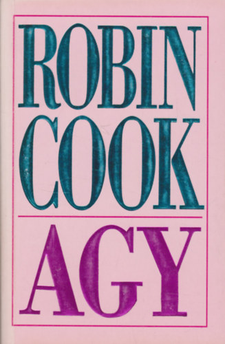 Robin Cook - Agy
