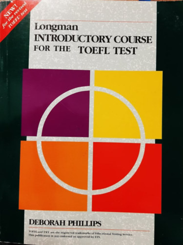 Deborah Phillips - Longman Introductory Course For The Toefl Test