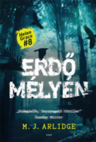 M. J. Arlidge - Erd mlyn - Helen Grace 8.