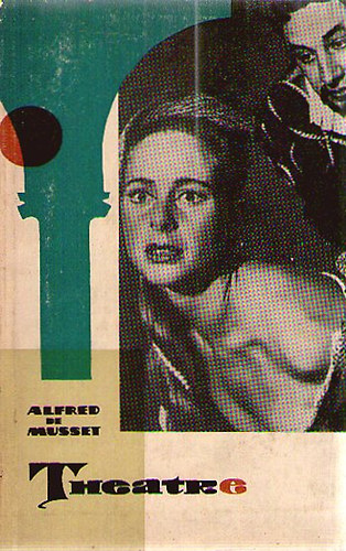 Alfred de Musset - Theatre