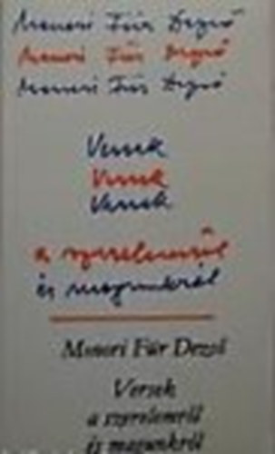 Monori F�r Dezs� - Versek a szerelemr�l �s magunkr�l