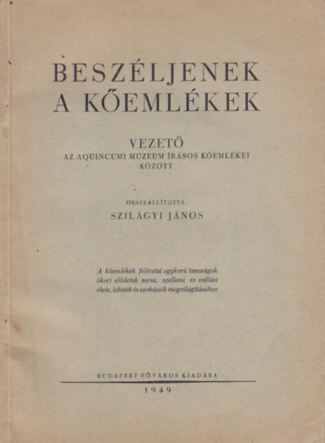 Szilgyi Jnos - Beszljenek a kemlkek