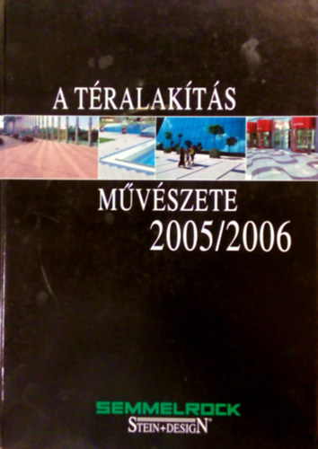 A t�ralak�t�s m�v�szete 2005/2006