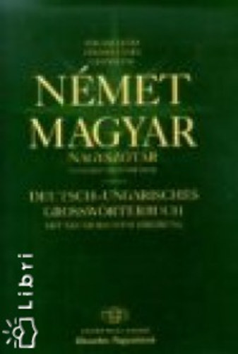 Halsz Eld; Fldes Csaba; Uzonyi Pl - Nmet-magyar nagysztr CD-vel