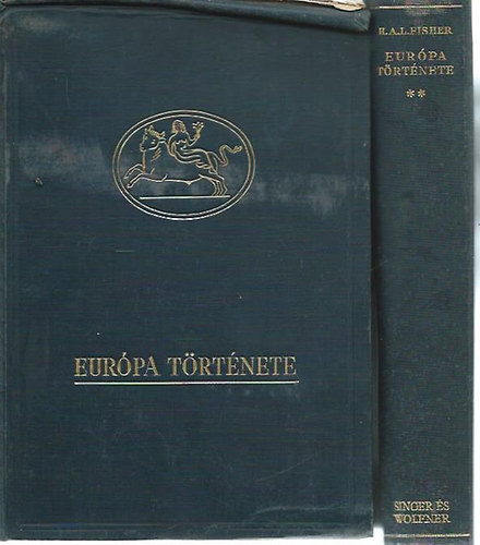 H.A.L. Fisher - Eurpa trtnete I-II.