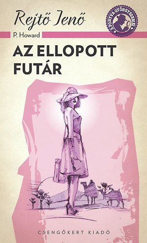 Rejt� Jen� - Az ellopott fut�r