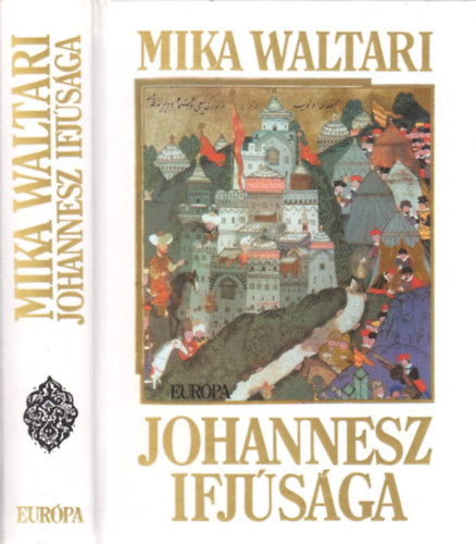 Mika Waltari - Johannesz ifjsga