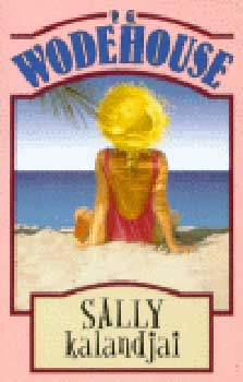 Pelham Grenville Wodehouse - Sally kalandjai