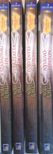 Nora Roberts - 4 db. romantikus regény (A Mackade fivérek: Véráztatta föld + Törvényes úton + Nyugvóponton + A szabadság íze)