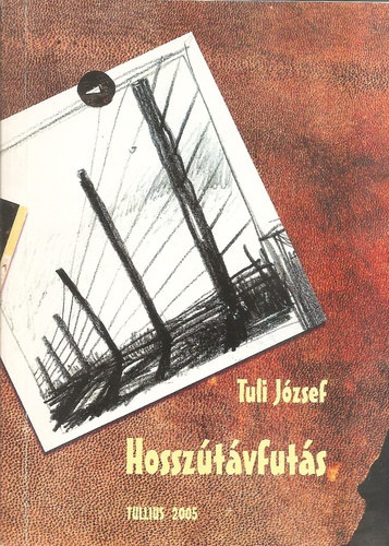 Tuli Jzsef - Hossztvfuts