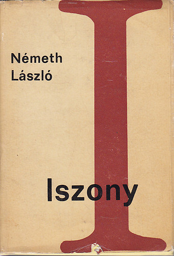 N�meth L�szl� - Iszony