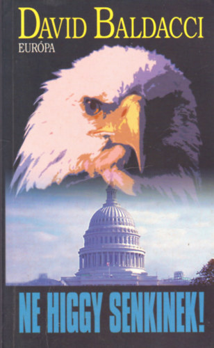 David Baldacci - Ne higgy senkinek!