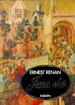 Ernest Renan - J�zus �lete (Renan)