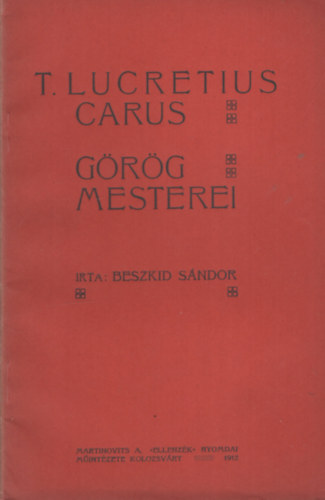 Beszkid Sndor - T. Lucretius Carus - Grg mesterei