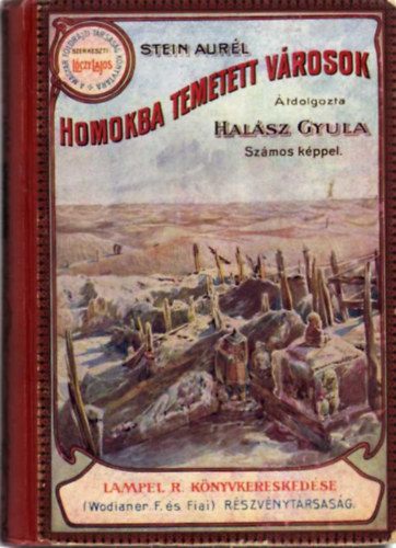 Stein Aurl - Homokba temetett vrosok