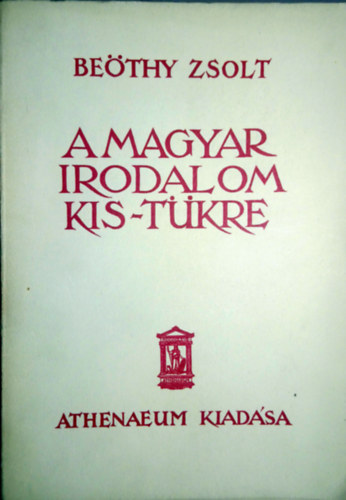 Be�thy Zsolt - A magyar irodalom kis-t�kre