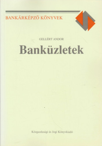 Gellrt Andor - Bankzletek