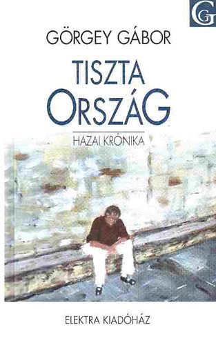 Grgey Gbor - Tiszta orszg