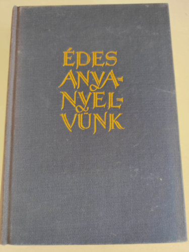 Lrincze Lajos - des anyanyelvnk