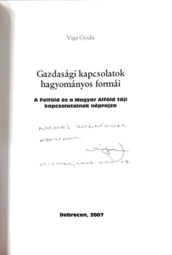 Viga Gyula - Gazdasgi kapcsolatok hagyomnyos formi