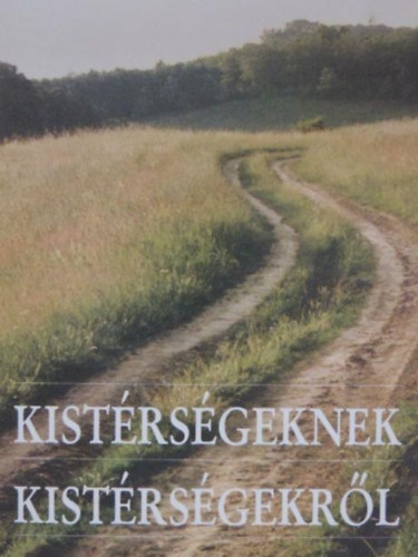 Csefk Ferenc - Kistrsgeknek kistrsgekrl