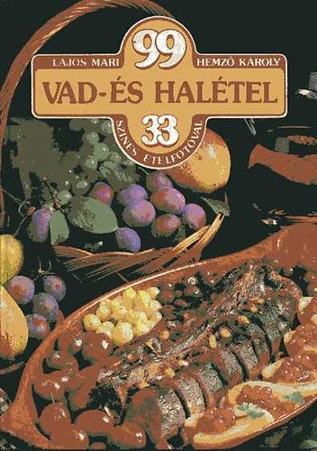 Hemz Kroly Lajos Mari - 99 vad-s haltel 33 sznes telfotval