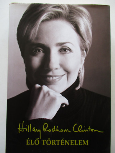 Hillary Rodham Clinton - l trtnelem