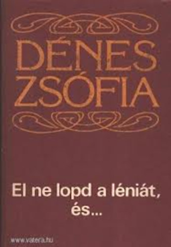 Dnes Zsfia - El ne lopd a lnit, s ...