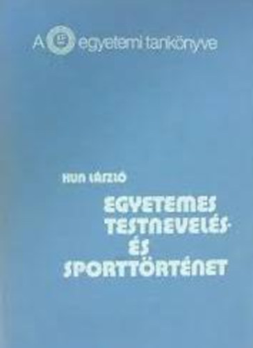 Kun Lszl - Egyetemes testnevels- s sporttrtnet