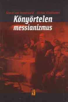 Michiel, Hamersveld, Marcelvan Klinkhammer - K�ny�rtelen messianizmus