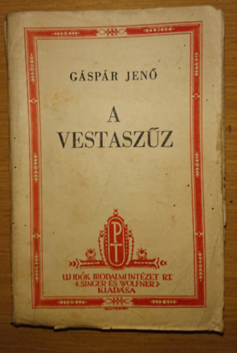 Gspr Jen - A vesztaszz