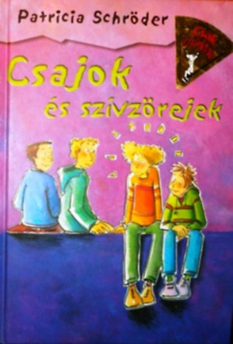 Patricia Schrder - Csajok s szvzrejek