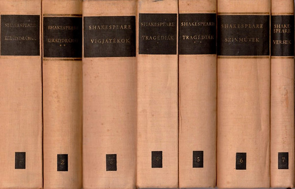 William Shakespeare - Shakespeare sszes mvei I-VII. (Kirlydrmk I-II. - Vgjtkok - Tragdik I-II. - Sznmvek - Versek)