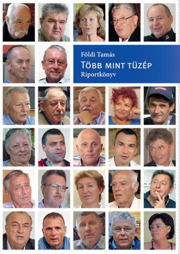 F�ldi Tam�s - T�bb mint t�z�p