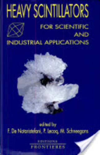 Heavy Scintillators for Scientific and Industrial Applications (Neh�z szcintill�torok tudom�nyos �s ipari felhaszn�l�sa)