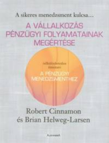 R. Cinnamon; B. Helweg-Larsen - A vllalkozs pnzgyi folyamatainak megrtse