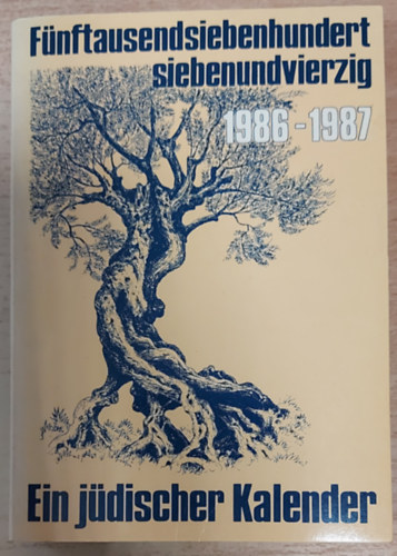 Henryk M. Broder - Fnftausendsiebenhundertsiebenundvierzig - Ein jdischer Kalender