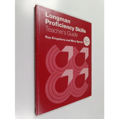 by Roy Kingsbury & Mary Spratt  (author) - Longman Proficiency Skills - Teacher's Guide